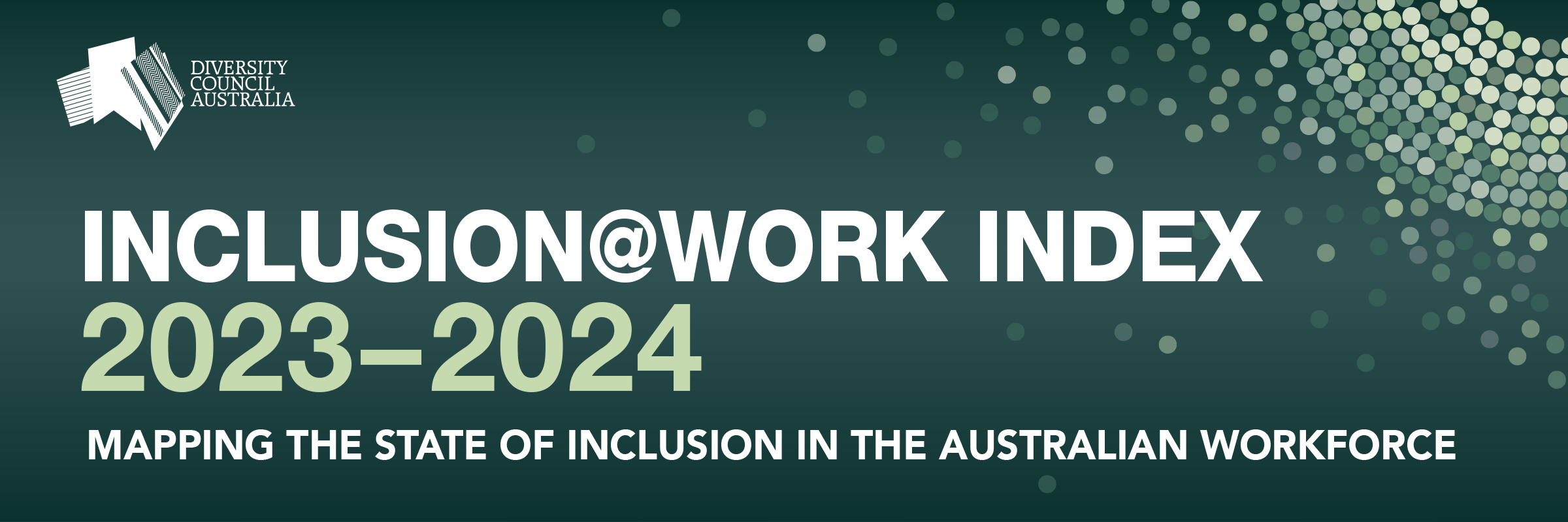 Banner for research launch, includes DCA logo and the text: Inclusion@Work Index 2023-2024: Mapping the state of inclusion in the Australian workforce