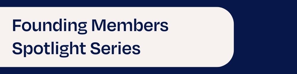 Banner for Founding Members Spotlight Series
