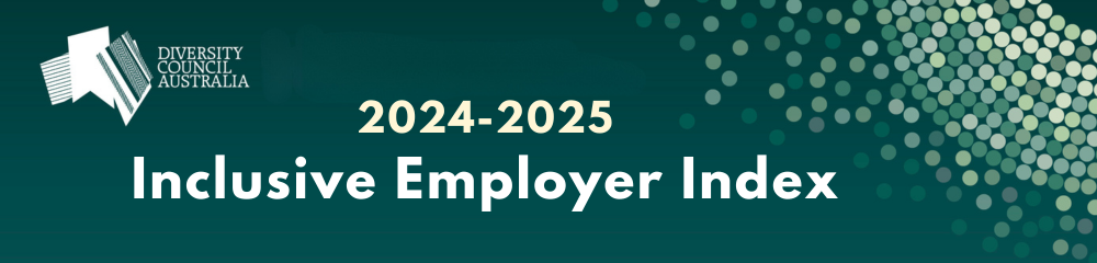 Banner for DCA's Inclusive Employer Index that features the DCA logo in white, a green background and white dots with the year 2024-2025 in the centre.