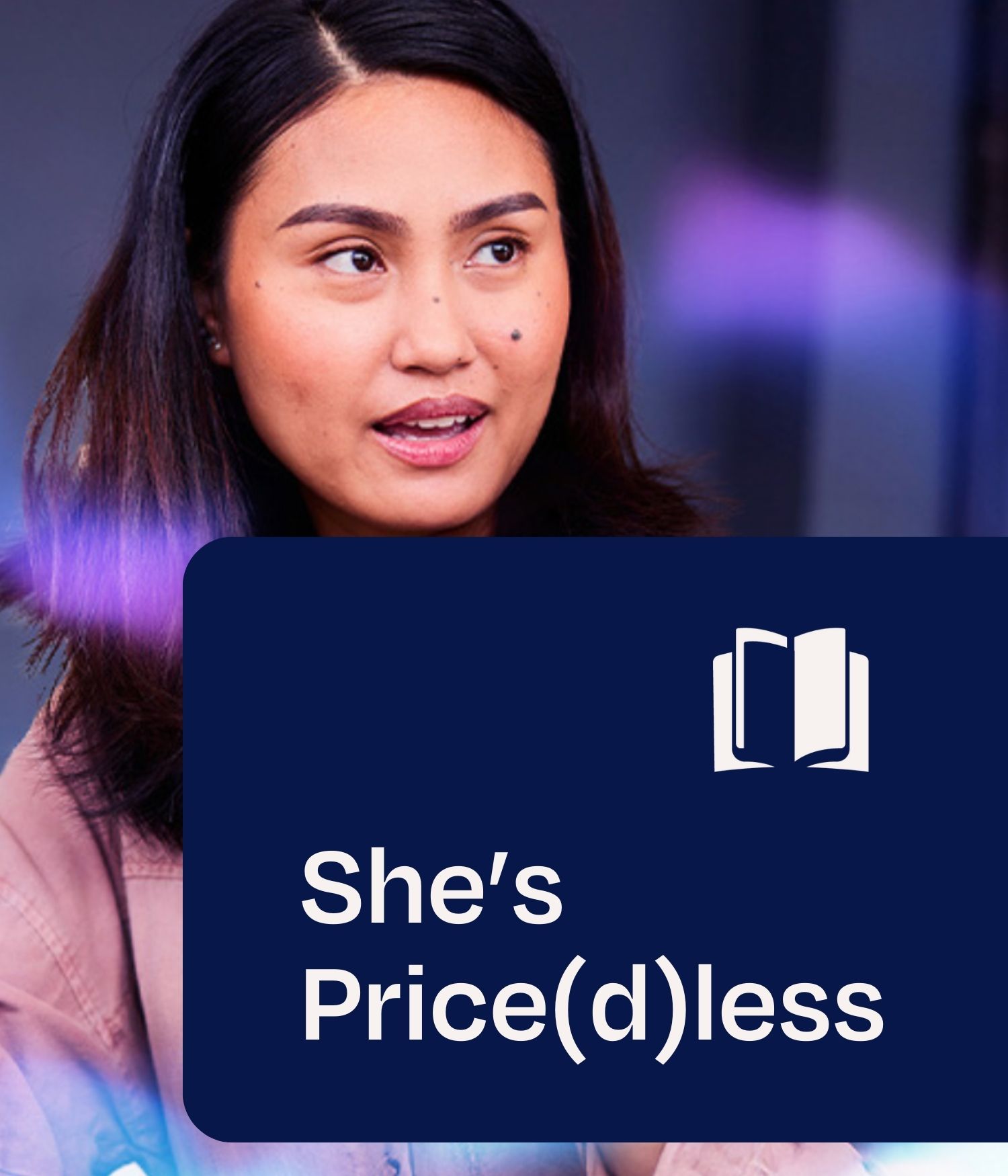 She's Price(d)less text with report cover photo of woman looking towards the right engaged in conversation